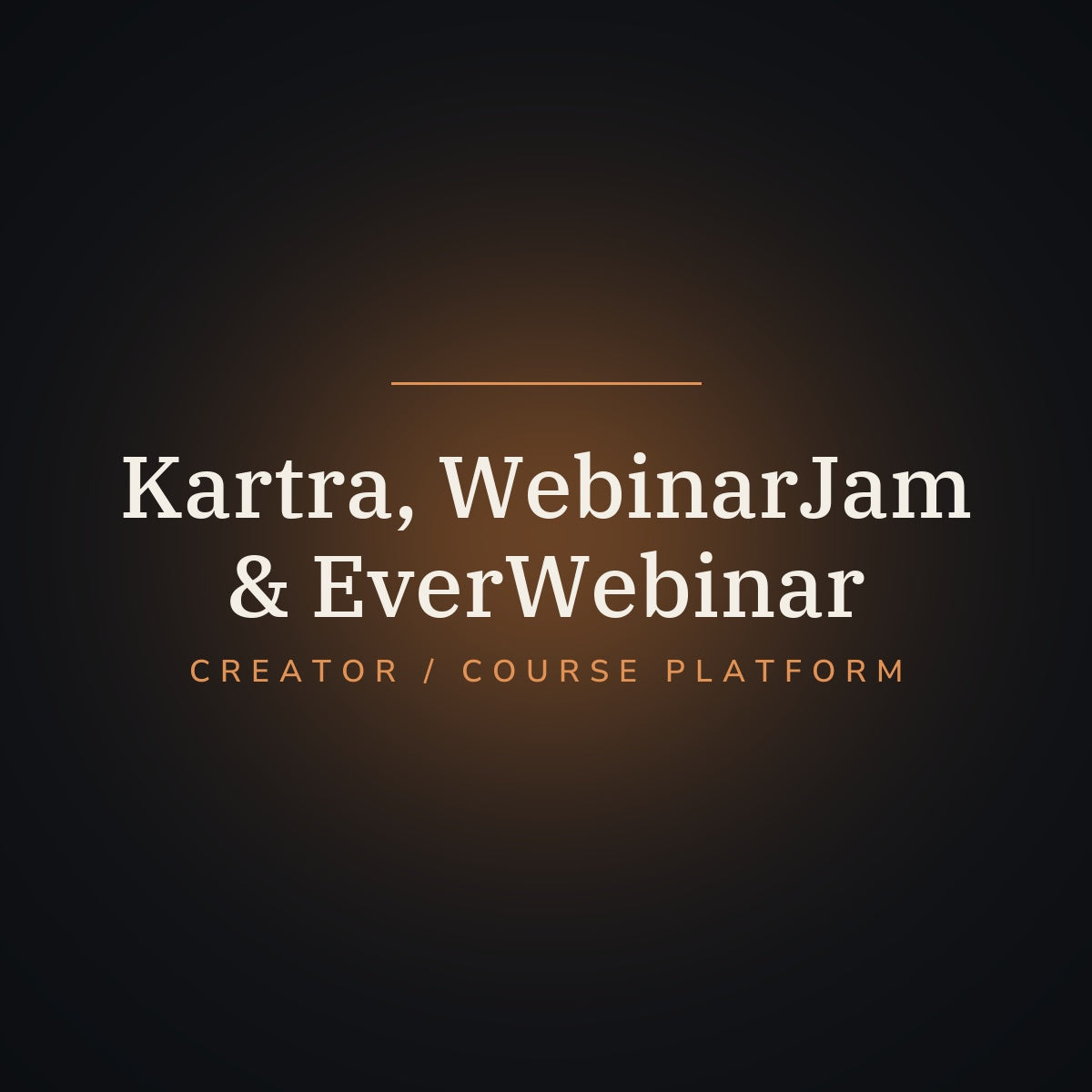 Kartra, WebinarJam & EverWebinar